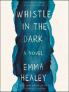 Cover image for Whistle in the Dark